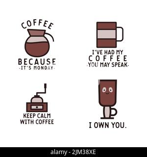 Vector set of coffee logos and labels illustration. Retro badges with quotes - Coffee because its monday. Stock graphics Stock Vector