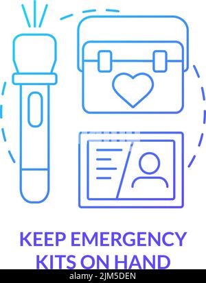 Keep emergency kits on hand blue gradient concept icon Stock Vector