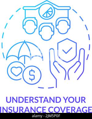 Understand insurance coverage blue gradient concept icon Stock Vector