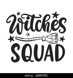 Witches Squad. Halloween Party Phrase inscription Stock Vector