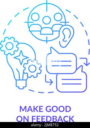 Make good on feedback blue gradient concept icon Stock Vector