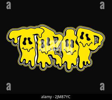 Trip quote,melt emoji face print for t-shirt.Vector hand drawn cartoon character illustration.Trip text.Funny trippy letters,acid fashion print for t-shirt,poster,logo art concept Stock Vector