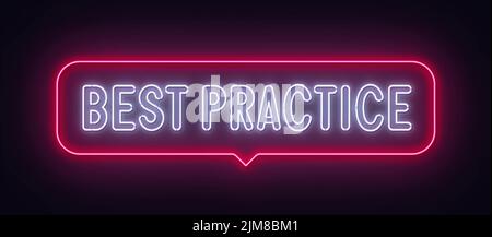 Best Practice neon sign in the speech bubble on black background. Stock Vector