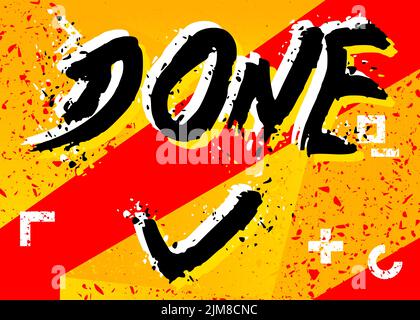 Done text with Checkmark, Graffiti tag. Abstract modern street art decoration performed in urban painting style. Stock Vector