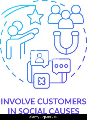 Involve customers in social causes blue gradient concept icon Stock Vector