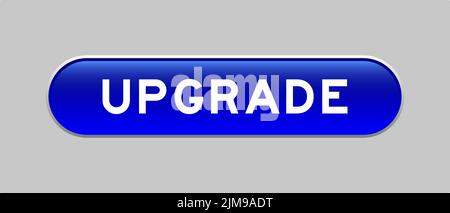 Blue color capsule shape button with word upgrade on gray background Stock Vector