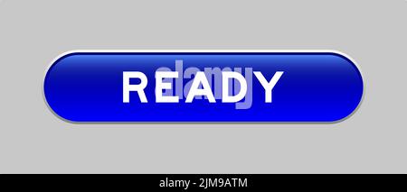 Blue color capsule shape button with word ready on gray background Stock Vector