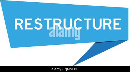 Blue color speech banner with word restructure on white background Stock Vector
