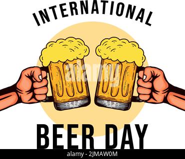 hand drawn international beer day illustration with two hands holding beer glasses Stock Vector