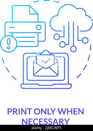 Print only when necessary blue gradient concept icon Stock Vector