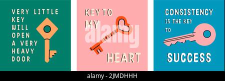 Set of popular phrases posters with different keys. Consistency is the key of success. Key to my heart. A very little key will open a very heavy door. Stock Vector