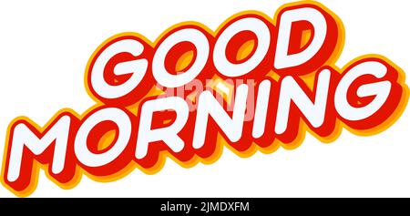 Good Morning lettering isolated on white colourful text effect design vector. Text or inscriptions in English. The modern and creative design has red, Stock Vector