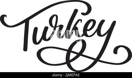 Turkey Lettering. Handwritten name of the country. Vector design template Stock Vector