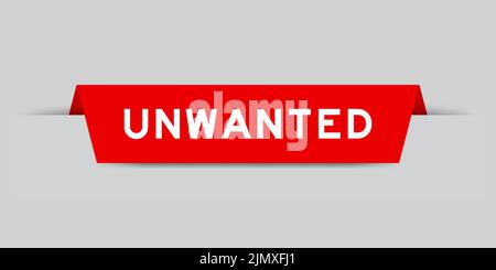 Red color inserted label with word unwanted on gray background Stock Vector