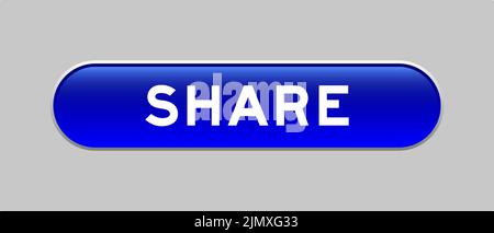 Blue color capsule shape button with word share on gray background Stock Vector