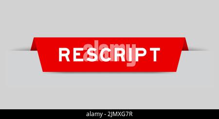 Red color inserted label with word rescript on gray background Stock Vector