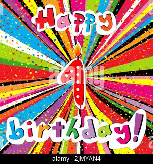 Happy Birthday greeting card, 1 anniversary with number one candle and confetti over a colorful sunburst background Stock Vector