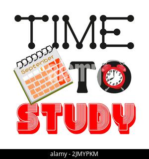 Time to Study quote. Stylish lettering with calendar and clock Stock Vector