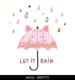 Pink umbrella with rain drops vector illustration. Let it rain lettering. Stock Vector