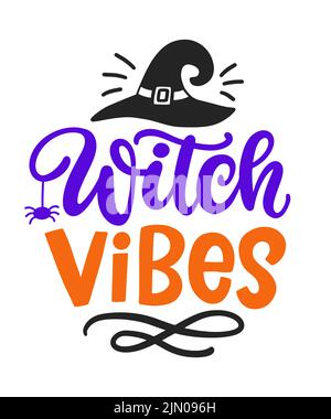 Witch Vibes. Halloween Party Phrase inscription Stock Vector