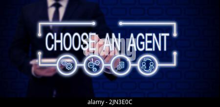 Text showing inspiration Choose An Agent. Internet Concept Choose someone who chooses decisions on behalf of you Businessman in suit holding open palm Stock Photo