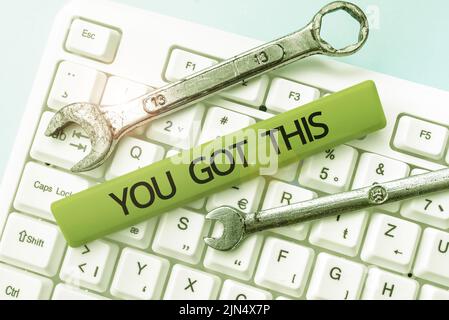 Conceptual caption You Got This. Word for Inspiration to do it understanding Motivation Positivity -49173 Stock Photo