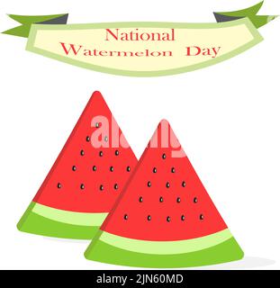 National Watermelon Day, vector illustration with greeting on the white background. Nice design for greeting card or party invitation. Stock Vector