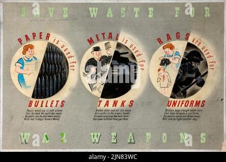Save waste for war weapons, Paper is used for bullets, Metal is used for tanks, Rags are used for uniforms (1939-1946) British World War II era poster by Abram Games Stock Photo