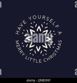 Merry Christmas lettering design on dark background. Holidays quote - Have have yourself a merry little christmas. Stock vector xmas typography and Stock Vector