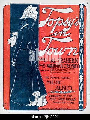 Topsy’s in town (1899) The Sunday World Music Album, Words by Al Trahern, Music by Warner Crosby, Published by A. W. Tams. Sheet music cover Stock Photo