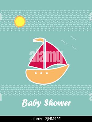 Baby shower with a boat floating on the waves. Flat postcard and element for banner, poster, card, print, background. Deck vector illustration. Stock Vector