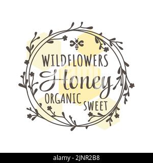 Organic and wild honey label with floral doodle wreath. Colorful vintage hand drawn and written badge with honeycomb. Stock Vector