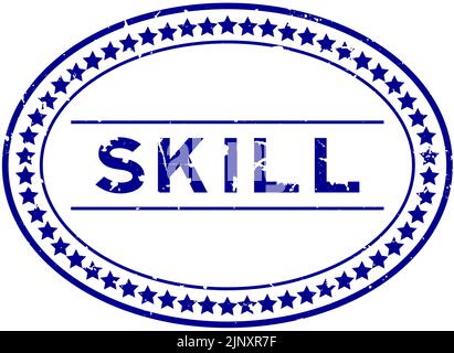 Grunge blue skill word oval rubber seal stamp on white background Stock Vector