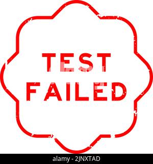 Grunge red test failed word rubber seal stamp on white background Stock Vector