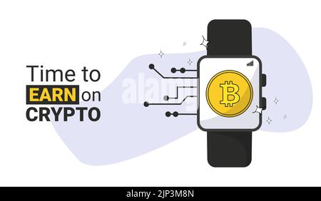 the inscription time to earn on crypto smart watch on the display of which bitcoin coin Stock Vector