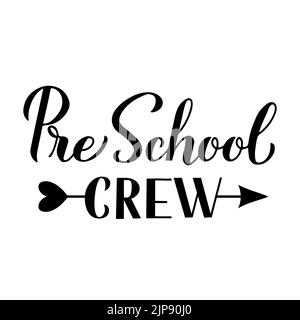 Preschool Crew calligraphy hand lettering isolated on white. First day of school. Vector template for typography poster, banner, flyer, greeting card, Stock Vector