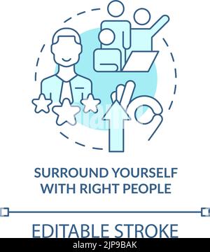 Surround yourself with right people turquoise concept icon Stock Vector
