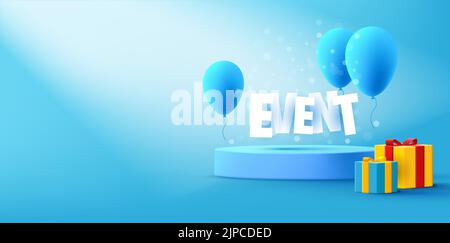 Blue 3d pedestal with volume events letters and blue balloons and gift boxes Stock Vector