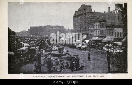 HAYMARKET SQUARE POINT OF ANARCHIST RIOT, MAY, 1886 from the guide book ' Picturesque Chicago and guide to the world's fair ' published in 1893 Publisher Lennox Pub. Co Stock Photo