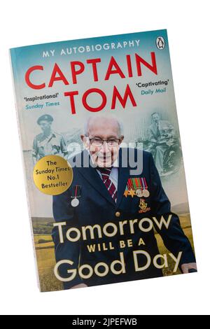 Tomorrow will be a Good Day: my Autobiography, by Captain Tom, paperback book published in 2020 during the covid-19 pandemic, UK Stock Photo