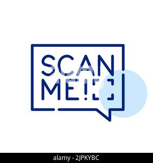Scan me speech bubble. Pixel perfect, editable stroke line art icon Stock Vector