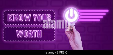 Conceptual display Know Your Worth, Internet Concept Be aware of personal value Deserved income salary benefits Woman Holding Bulb With Digital Power Stock Photo