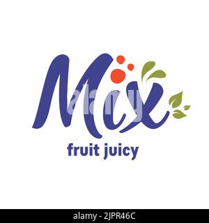 mix fruit juicy logo, healthy drink Stock Vector