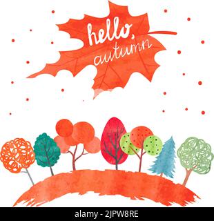 Watercolor autumn background. Colorful watercolor trees. Hello autumn lettering. Vector illustration Stock Vector