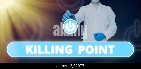 Text sign showing Killing Point. Business approach Phase End Review Stage Gate Project Evaluation No Go Doctor Pointing With Pen On Power Button And Stock Photo