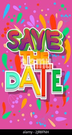 Save The Date. Word written with Children's font in cartoon style. Stock Vector