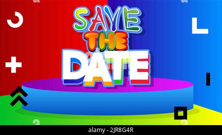 Save The Date. Word written with Children's font in cartoon style. Stock Vector