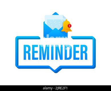 Template with reminder. Calendar deadline. Alert message Stock Vector