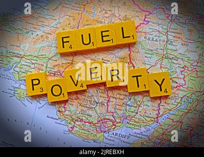 Map showing South Wales,Cardiff, Newport,with words Fuel Poverty spelled out.More than half of UK households across Britain will choose to eat or heat Stock Photo