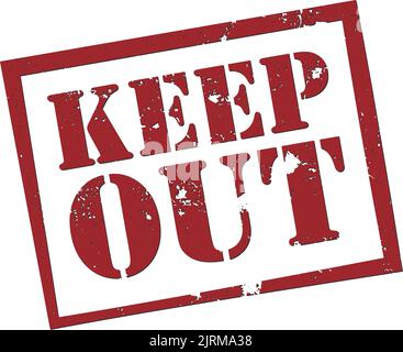 red grungy KEEP OUT rubber stamp, vector illustration Stock Vector